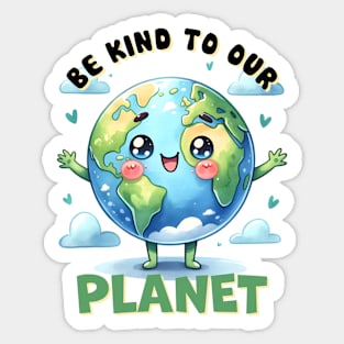 Be kind to our planet Sticker